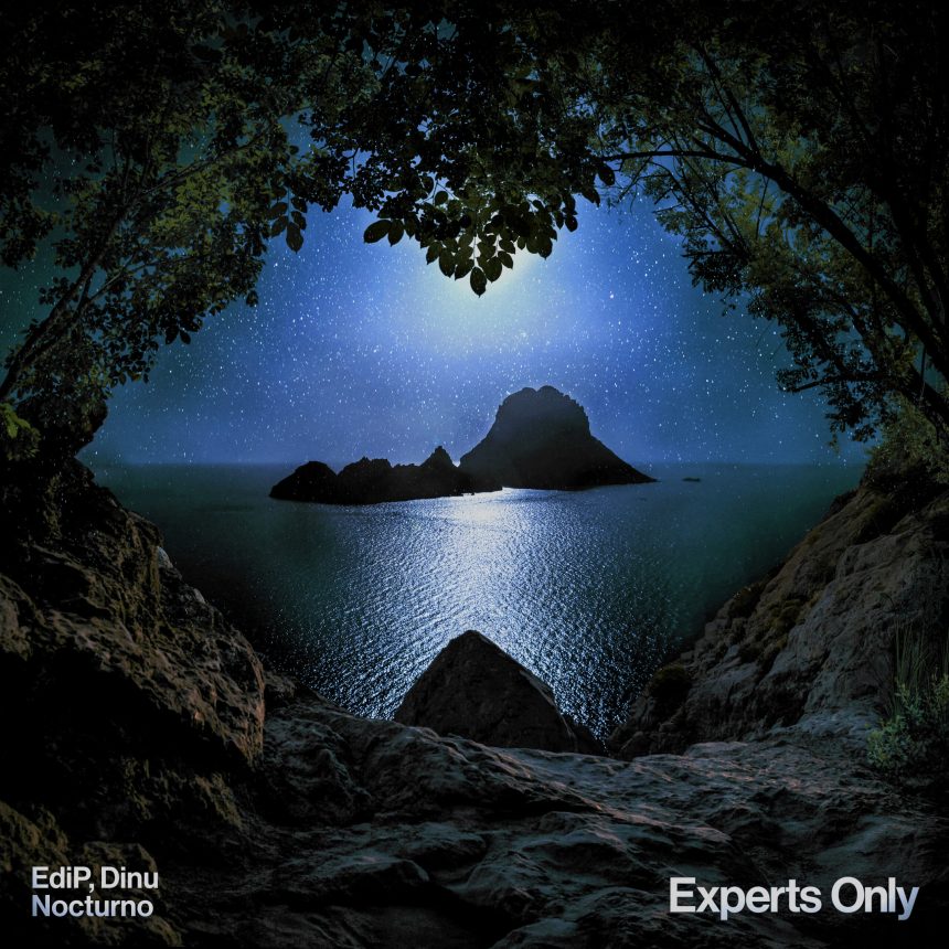 EDiP and Dinu Release Stellar Collaboration ‘Nocturno’ Via Experts Only