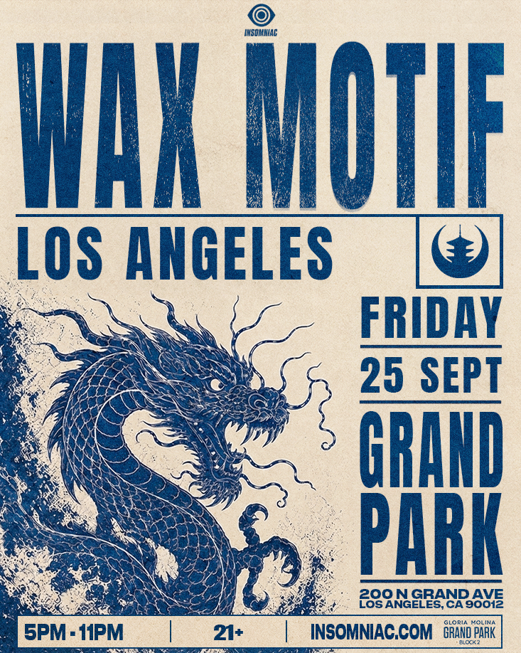 Wax Motif Announces Biggest LA Headline Show at Grand Park