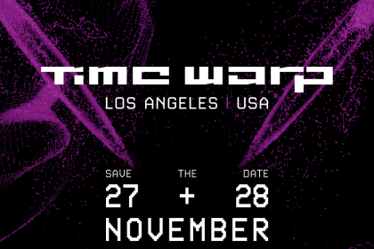 Time Warp Announces Debut Los Angeles Edition for Nov. 27-28