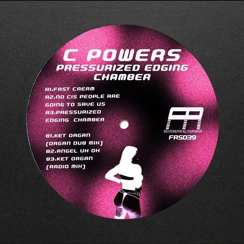 C Powers – Pressurized Edging Chamber
