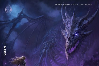 Seven Lions and Kill The Noise Reunite for Eighth Collaboration ‘I Need’