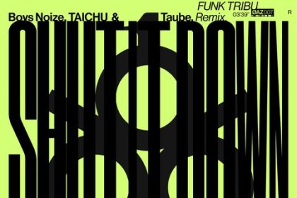 Funk Tribu Remixes ‘Shut It Down’ by Boys Noize