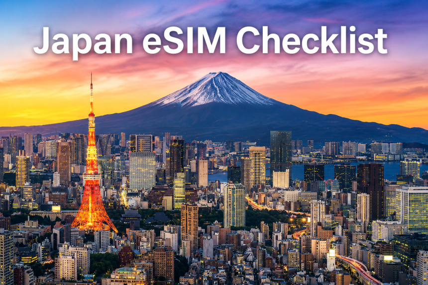 Japan eSIM checklist: Everything you need to know before you fly to Japan