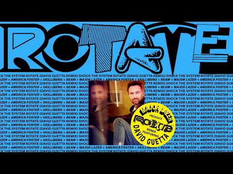 David Guetta Remixes Major Lazer’s ‘Rotate’ Single