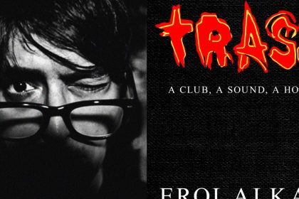 Erol Alkan to publish book documenting his legendary London club night Trash