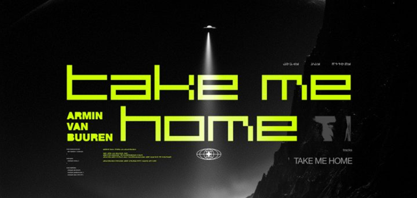 Armin van Buuren Releases Remix of ‘Take Me Home’ Under His Rising Star Alias