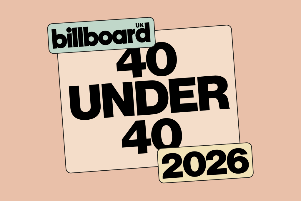 Billboard U.K.’s 2026 40 Under 40 List: Revealed
