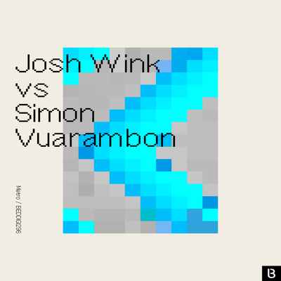 Josh Wink and Simon Vuarambon Team Up on ‘Metro’ for Bedrock