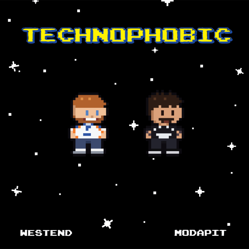 Westend & Modapit Team Up on New Single ‘Technophobic’