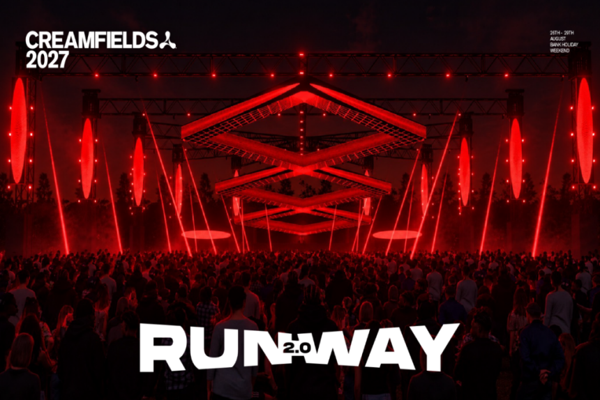 Creamfields Unveils Runway 2.0 Stage for 2027 Festival