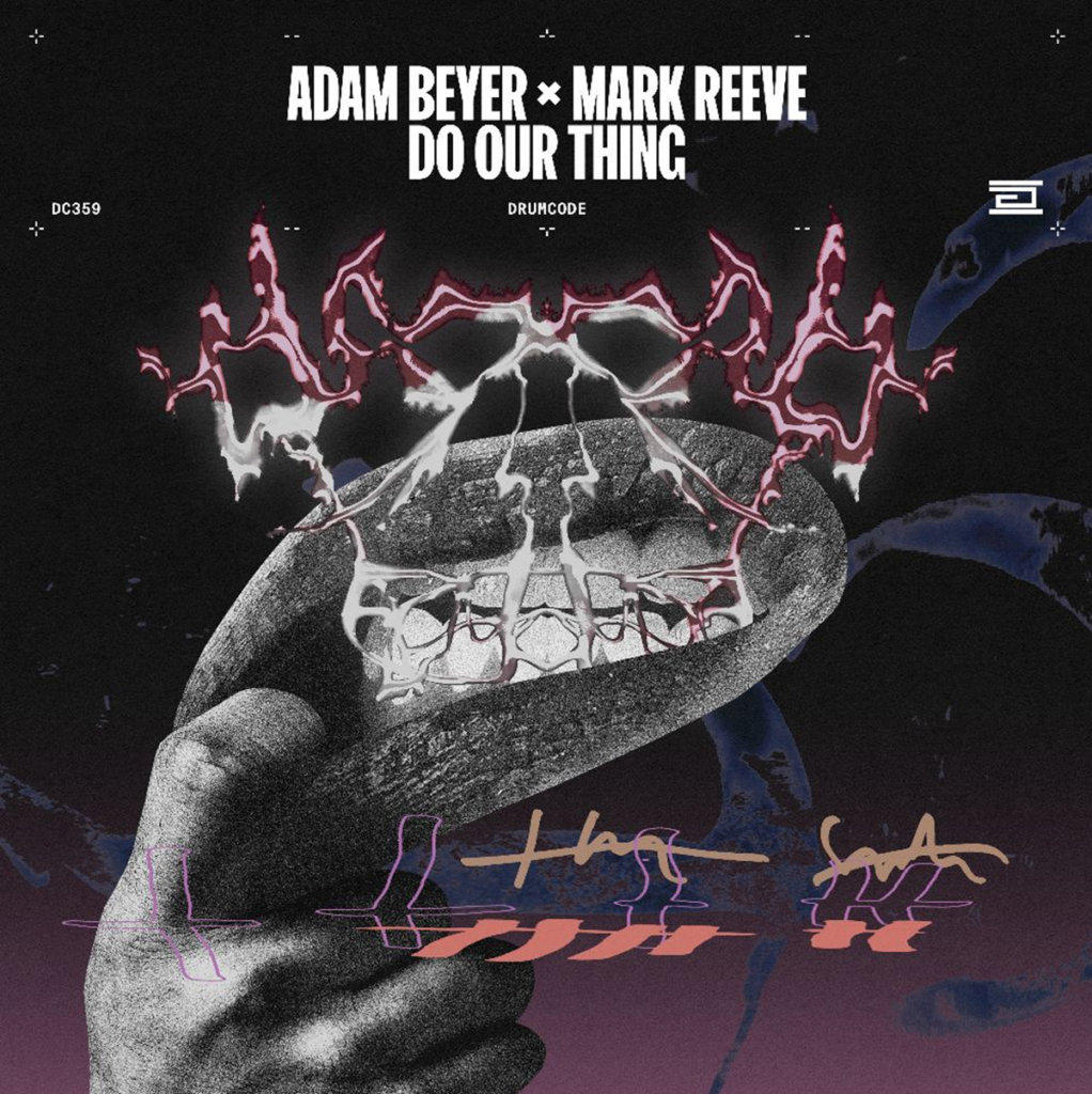 Adam Beyer & Mark Reeve Return with ‘Do Our Thing’ EP